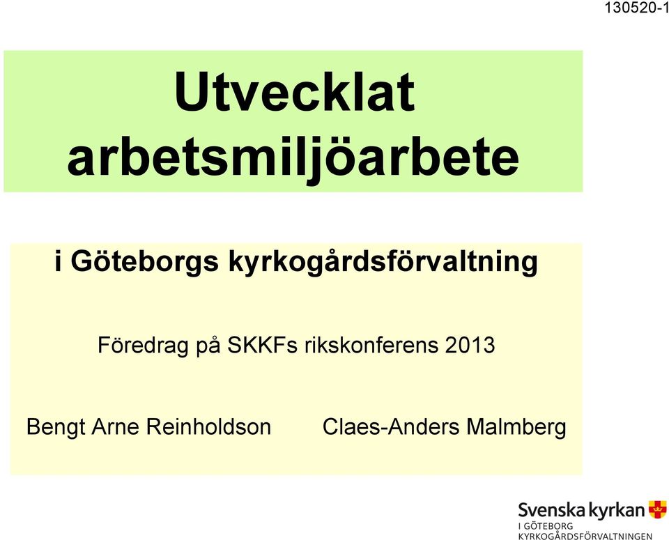 Föredrag på SKKFs rikskonferens 2013