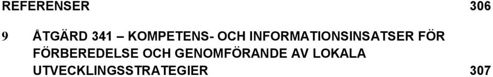 INFORMATIONSINSATSER FÖR