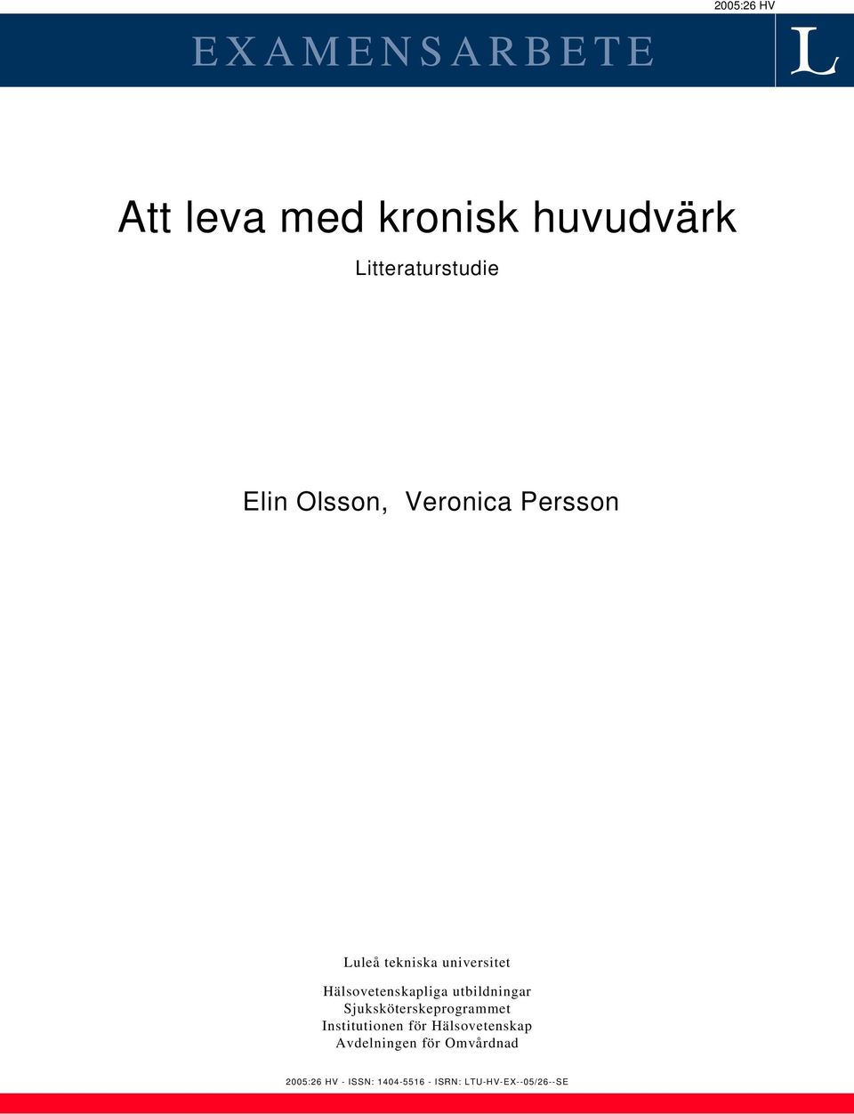 utbildningar Sjuksköterskeprogrammet Institutionen för Hälsovetenskap