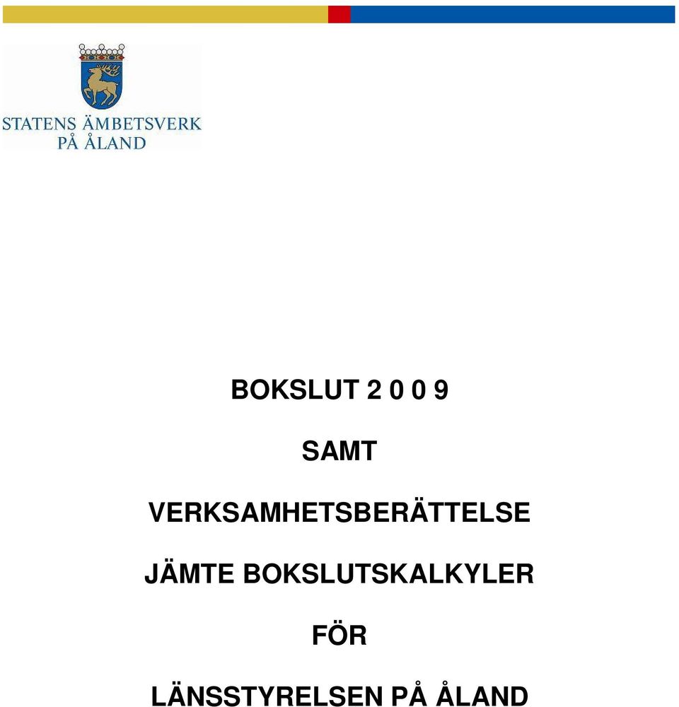 JÄMTE BOKSLUTSKALKYLER