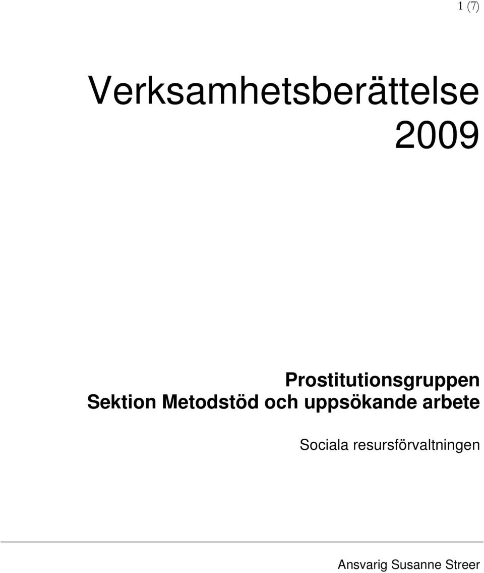 Metodstöd och uppsökande arbete