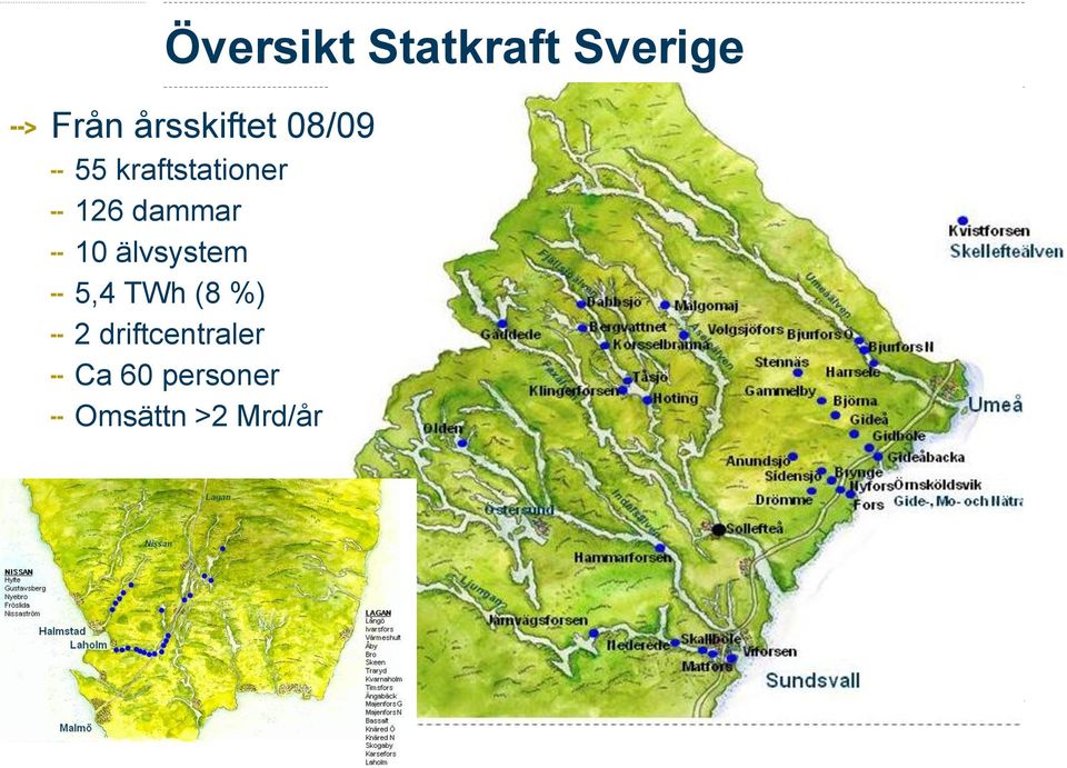 dammar 10 älvsystem 5,4 TWh (8 %) 2