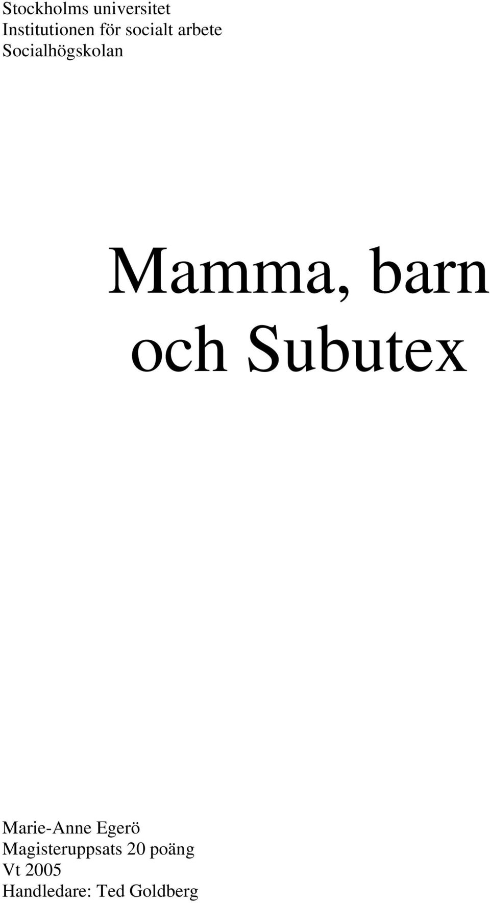 och Subutex Marie-Anne Egerö