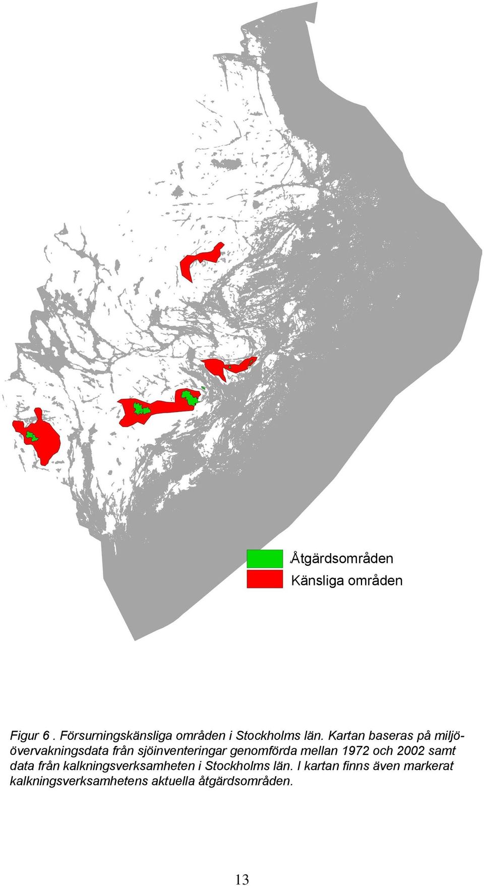 Kartan baseras på miljöövervakningsdata från sjöinventeringar genomförda