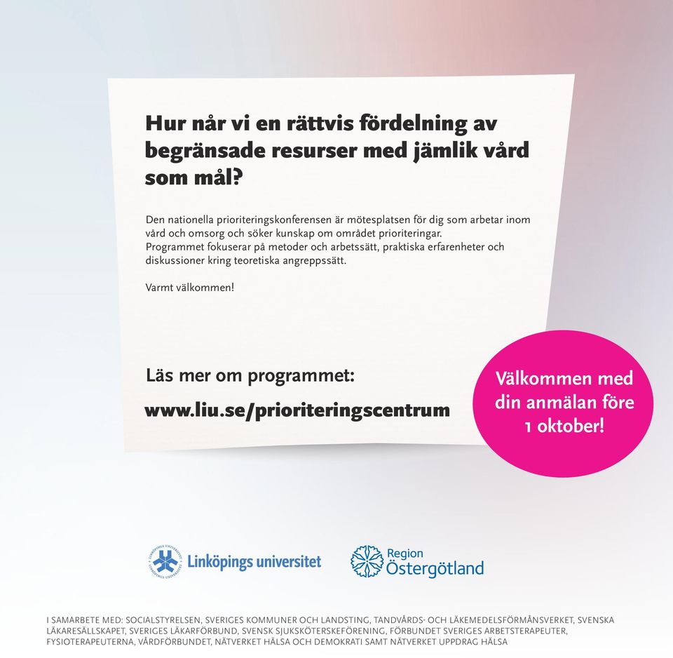 Programmet fokuserar på metoder och arbetssätt, praktiska erfarenheter och diskussioner kring teoretiska angreppssätt. Varmt välkommen! Läs mer om programmet: www.liu.