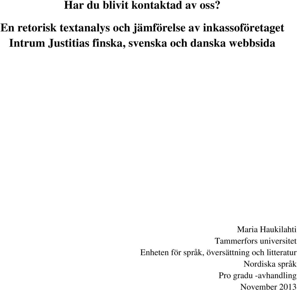 Justitias finska, svenska och danska webbsida Maria Haukilahti