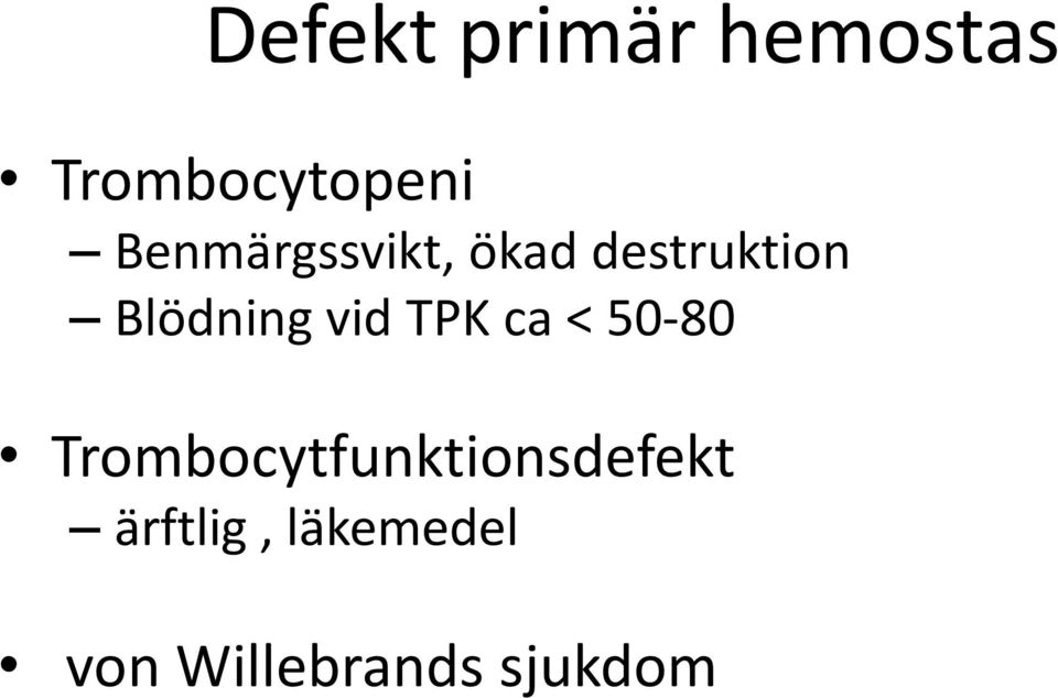 vid TPK ca < 50-80