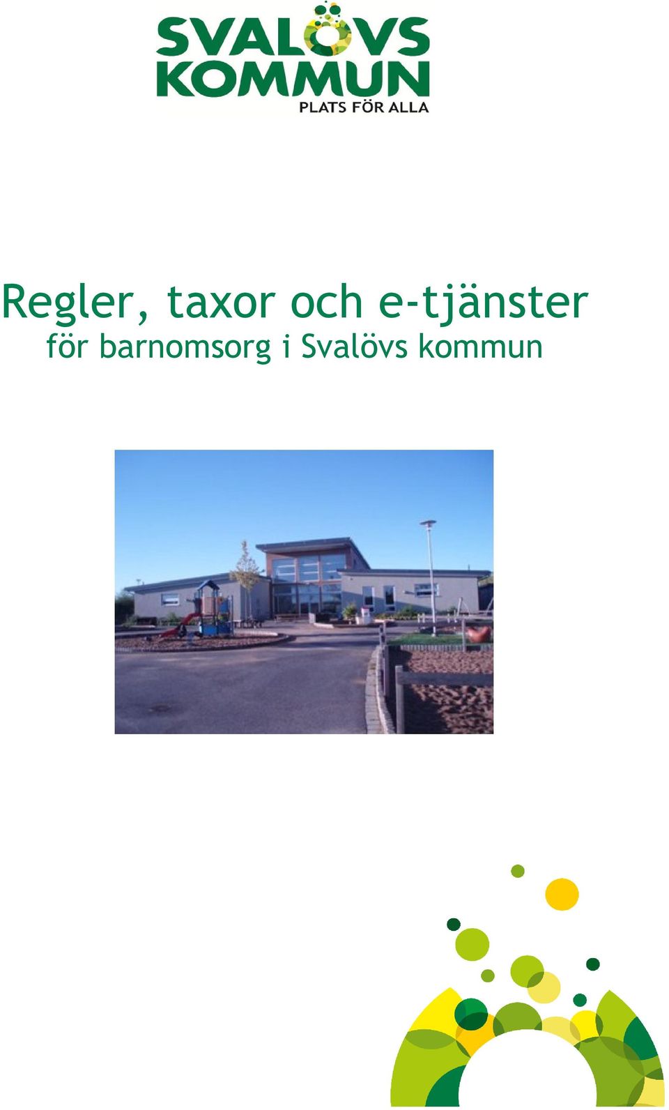 för barnomsorg