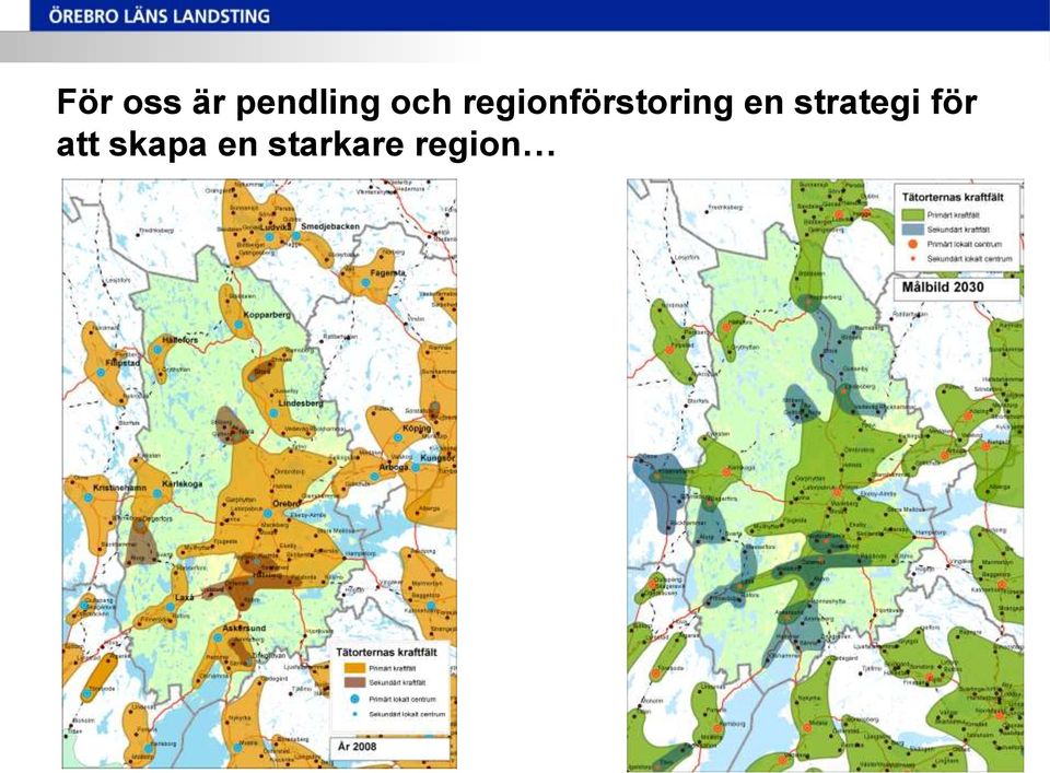 en strategi för att