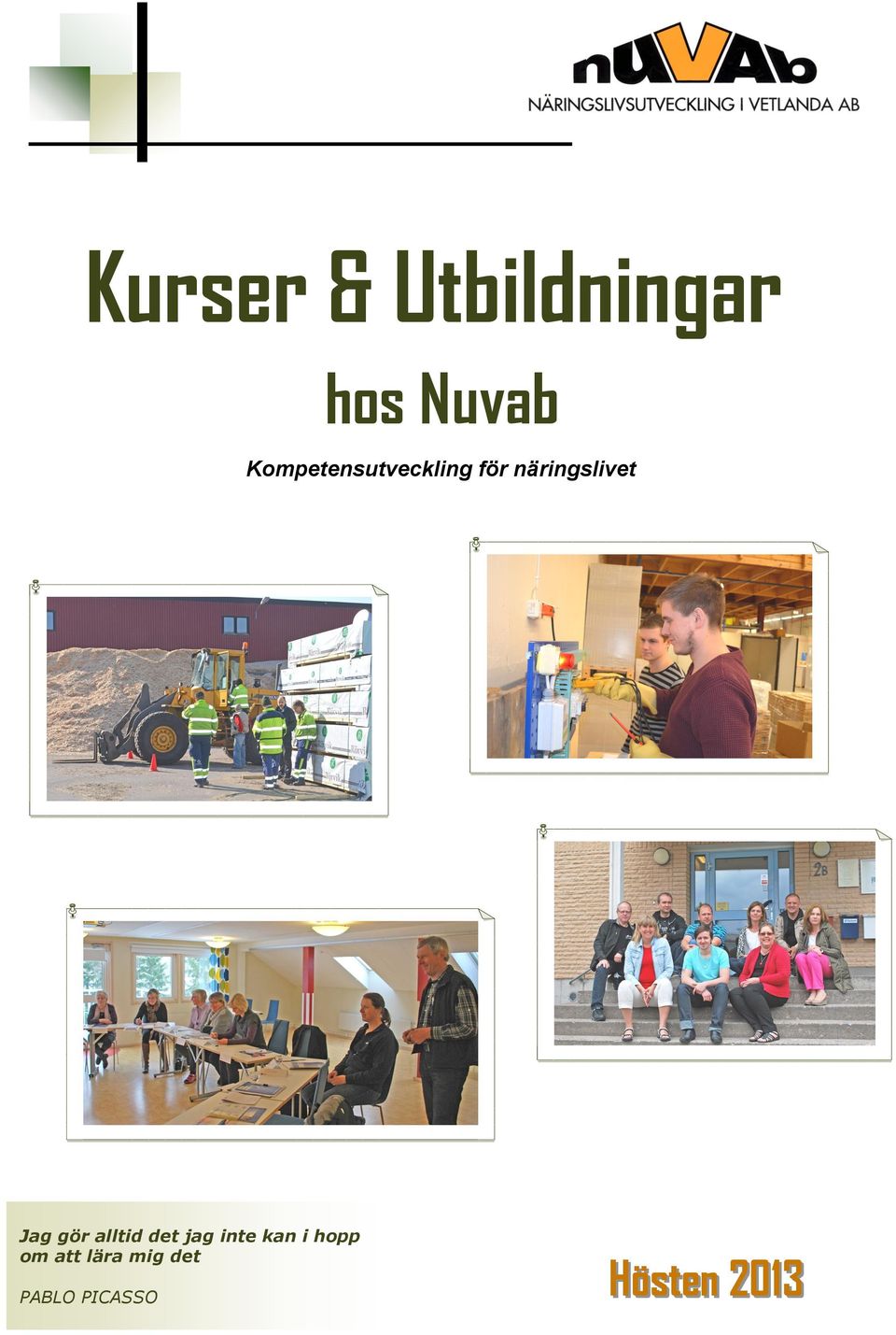 Jag gör alltid det jag inte kan i hopp