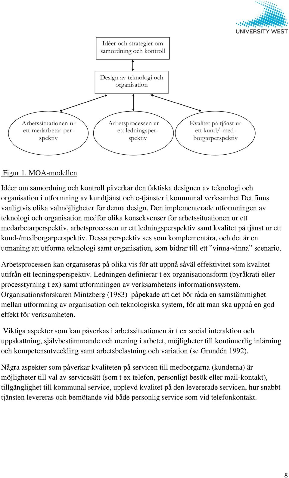 valmöjligheter för denna design.