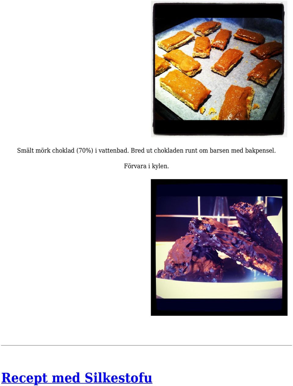 Bred ut chokladen runt om