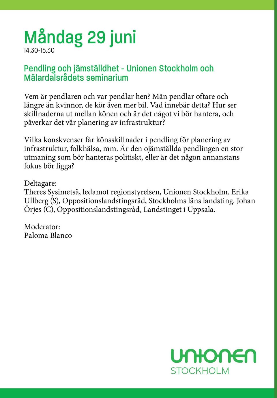 Hur ser skillnaderna ut mellan könen och är det något vi bör hantera, och påverkar det vår planering av infrastruktur?