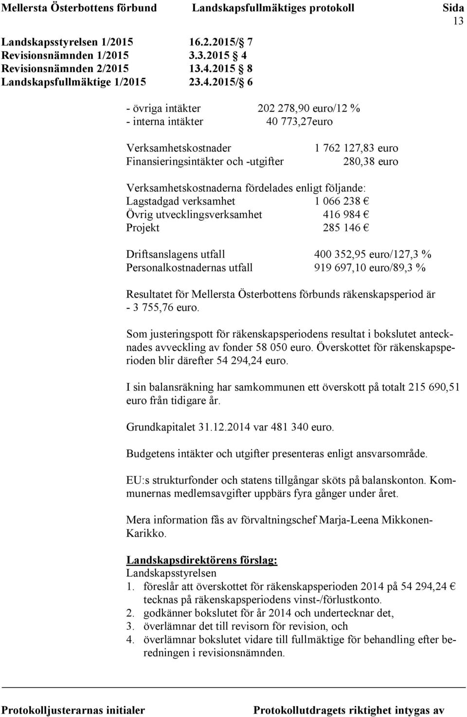 2015 8 Landskapsfullmäktige 1/2015 23.4.