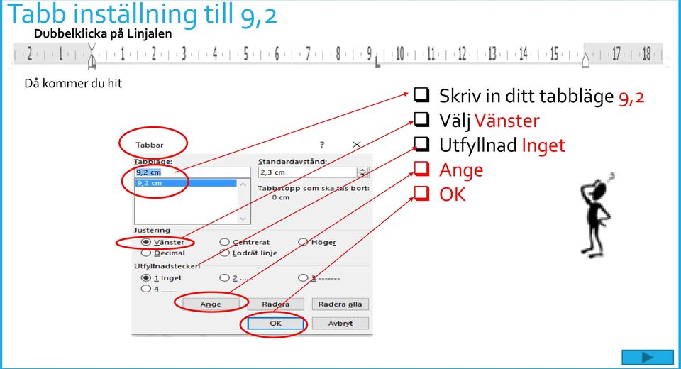 kommer du hit Skriv in ditt