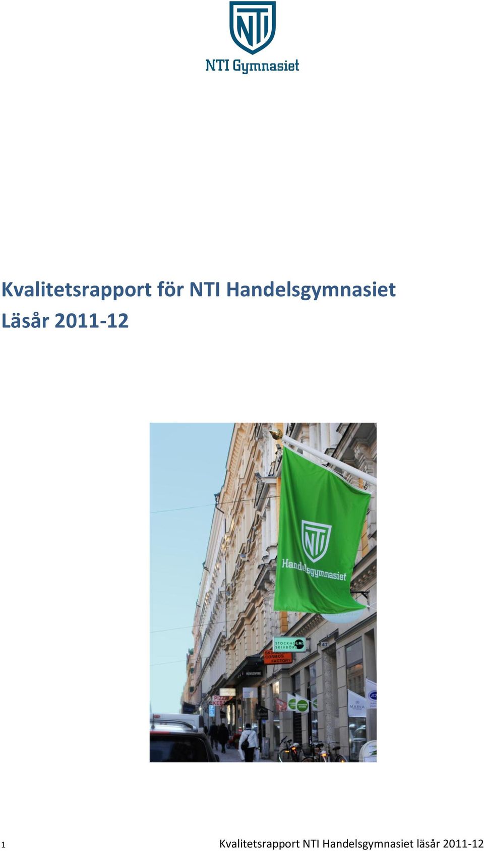 2011-12 1 Kvalitetsrapport