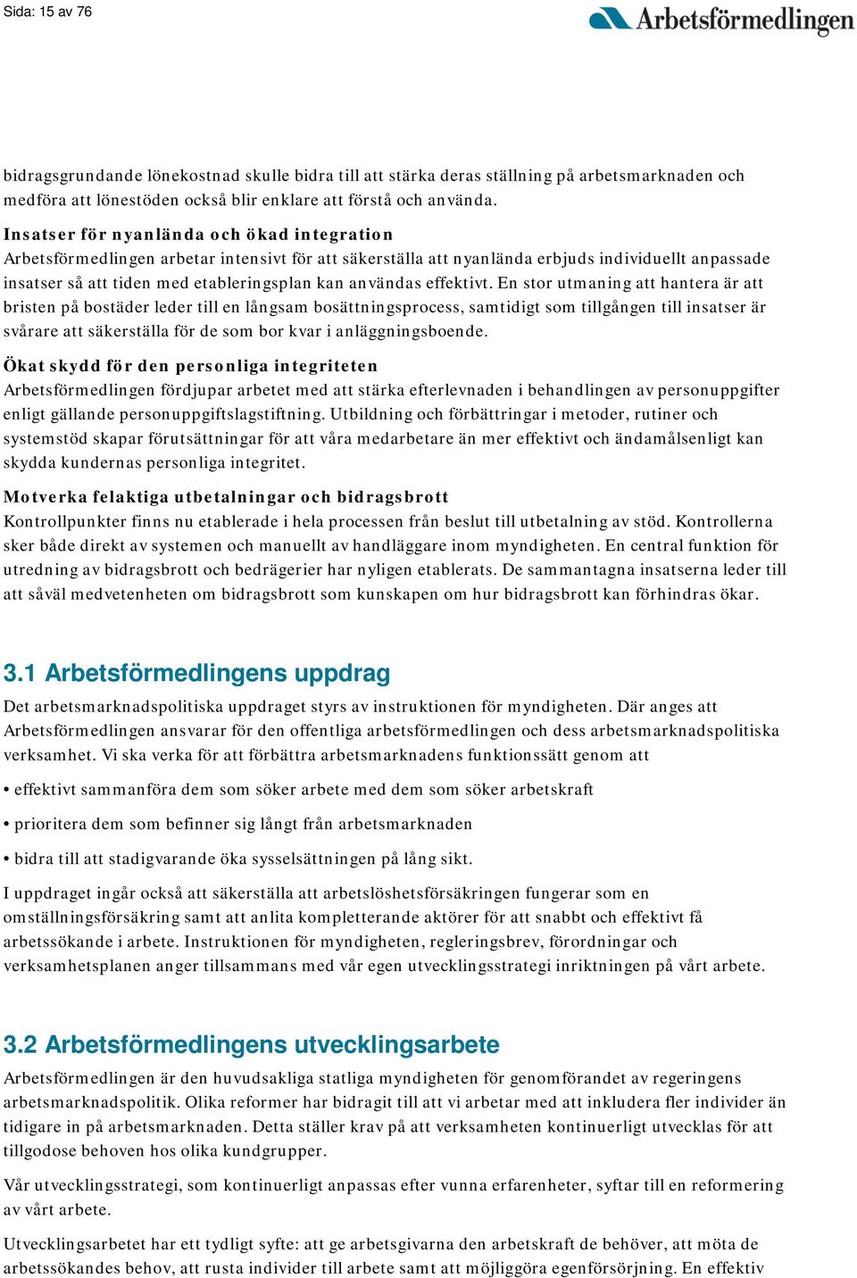 användas effektivt.