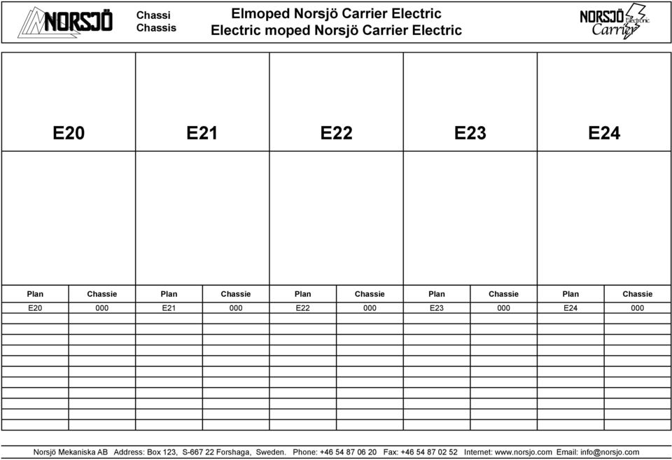 E23 E24 Plan Chassie Plan Chassie Plan Chassie Plan