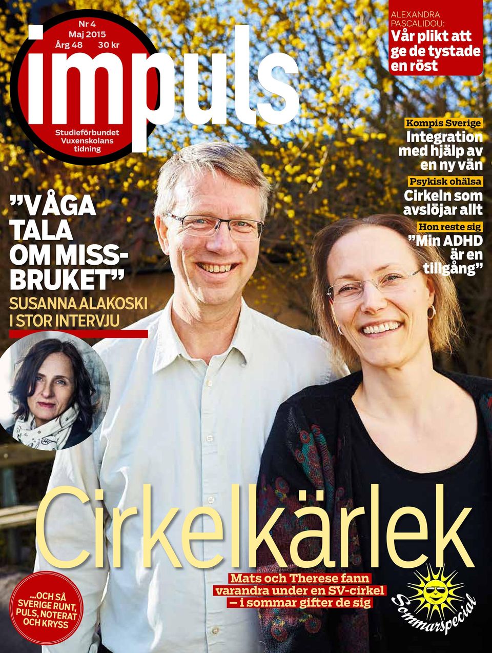 vän Psykisk ohälsa Cirkeln som avslöjar allt Hon reste sig Min ADHD är en tillgång Cirkelkärlek Mats och Therese