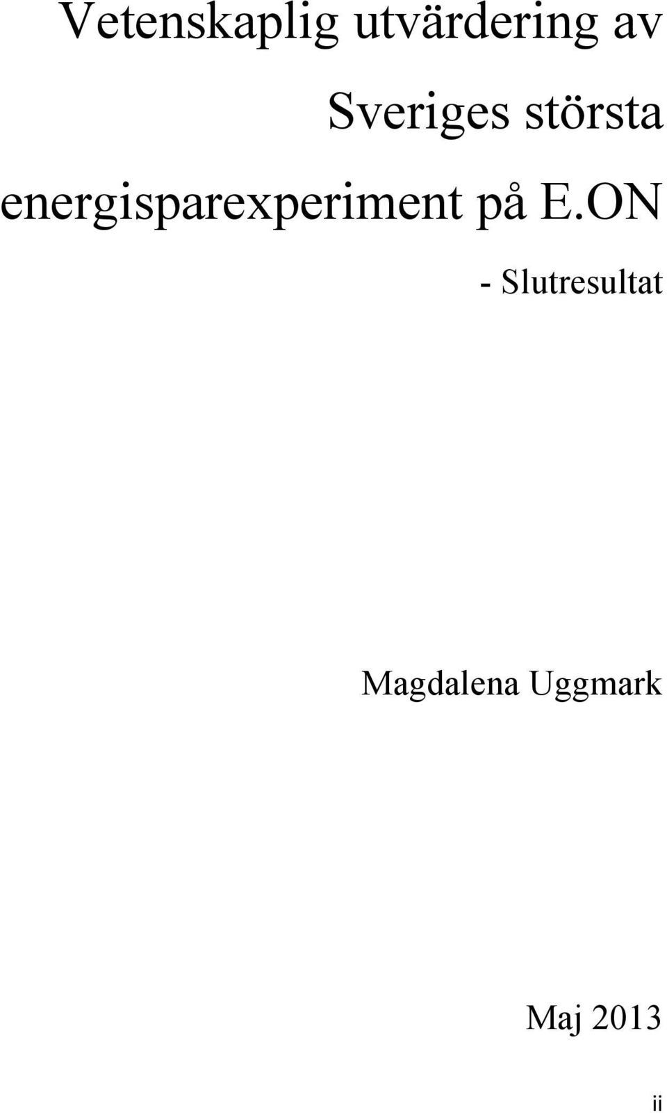 energisparexperiment på E.