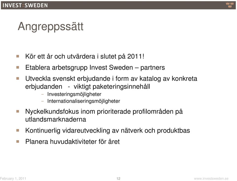 erbjudanden - viktigt paketeringsinnehåll - Investeringsmöjligheter - Internationaliseringsmöjligheter