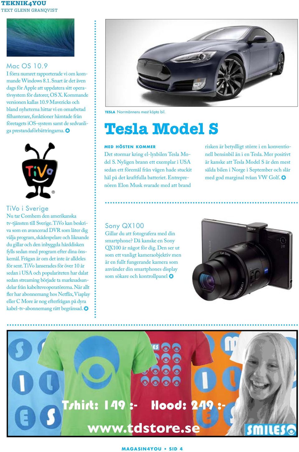 v tesla Norrmännens mest köpta bil. Tesla Model S med hösten kommer Det stormar kring el-lyxbilen Tesla Model S.