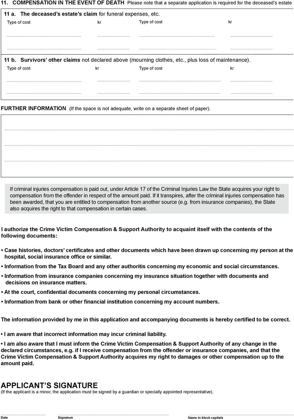 Type of cost Type of cost FURTHER INFORMATION (If the space is not adequate, write on a separate sheet of paper).