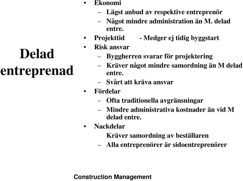 samordning än M delad entre.