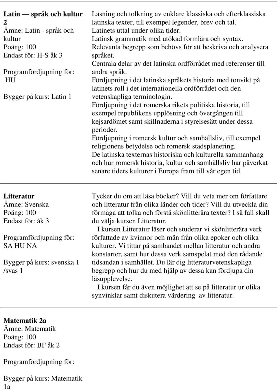 Centrala delar av det latinska ordförrådet med referenser till andra språk.