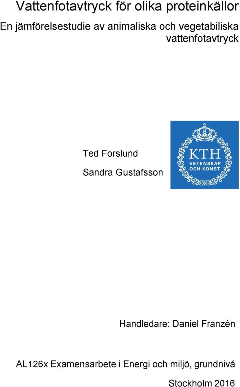 vattenfotavtryck Ted Forslund Sandra Gustafsson