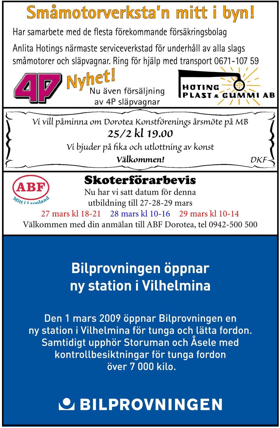 släpvagnar. Ring för hjälp med transport 0671-107 59 Nyhet!