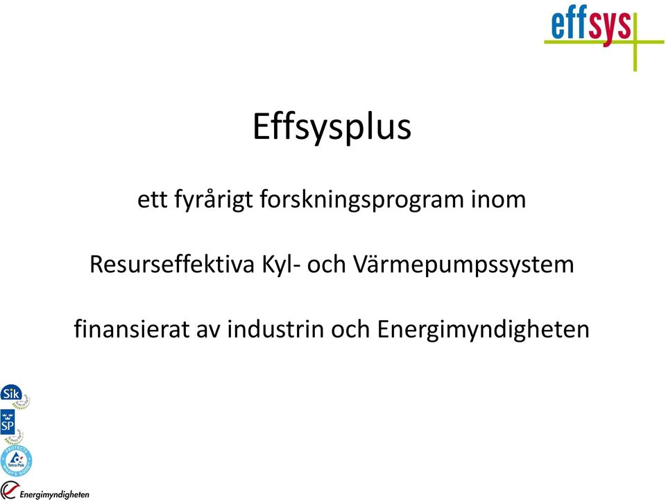 Resurseffektiva Kyl- och