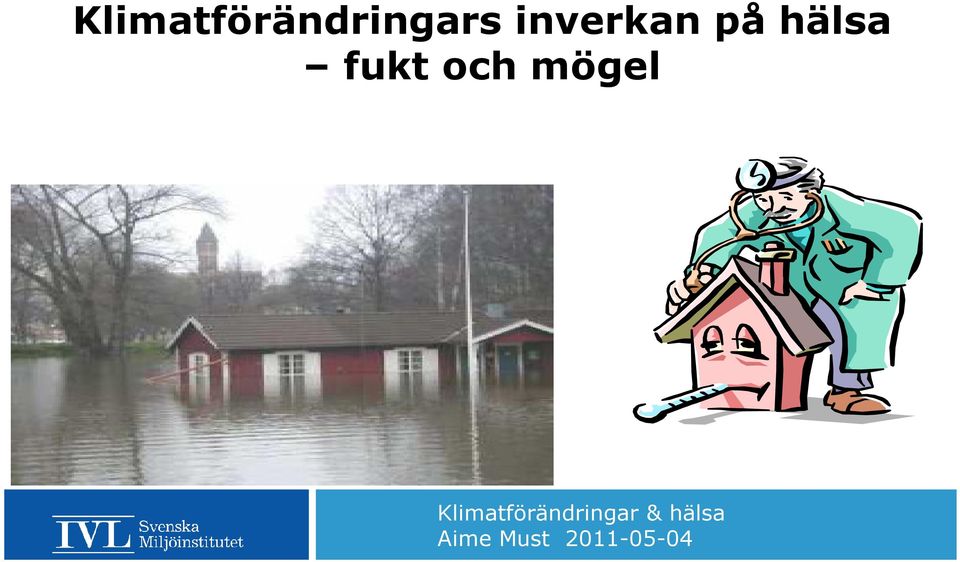 Klimatförändringars inverkan