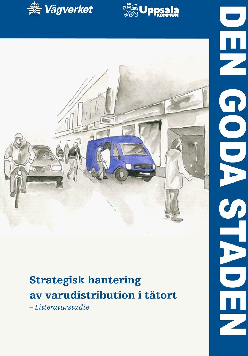 Litteraturstudie DEN GODA