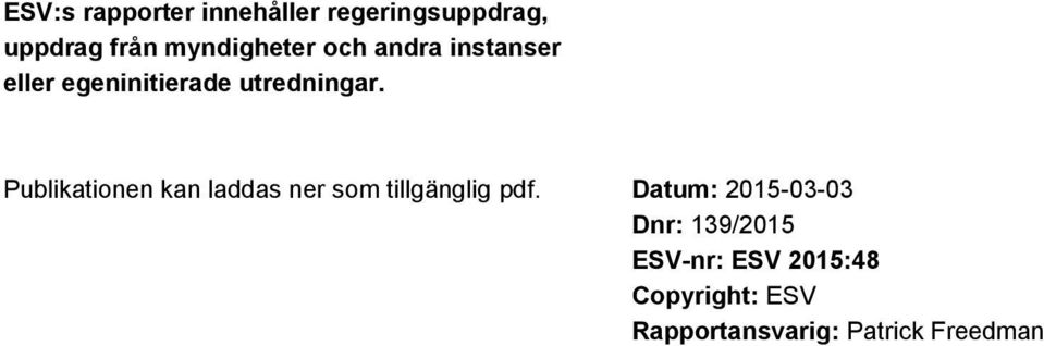 Publikationen kan laddas ner som tillgänglig pdf.