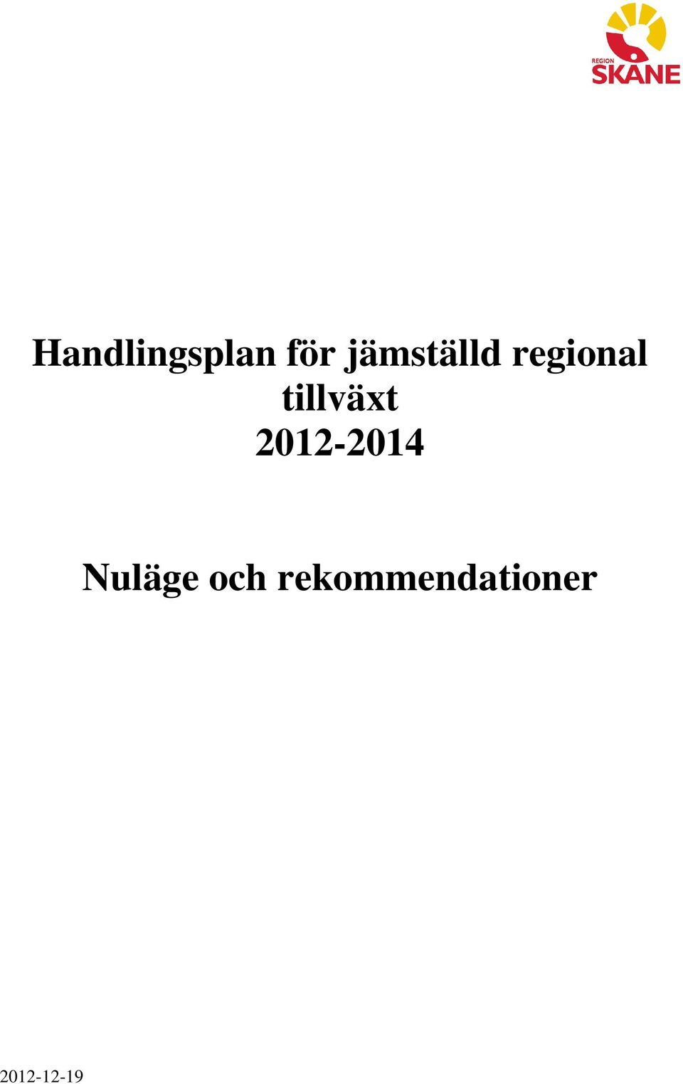 tillväxt 2012-2014