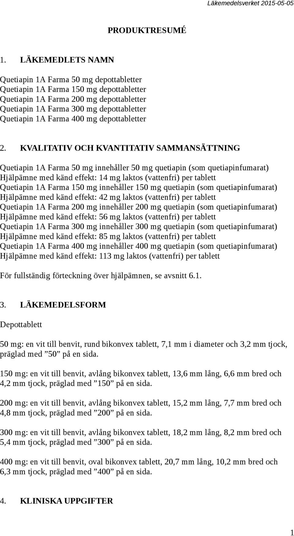 400 mg depottabletter 2.