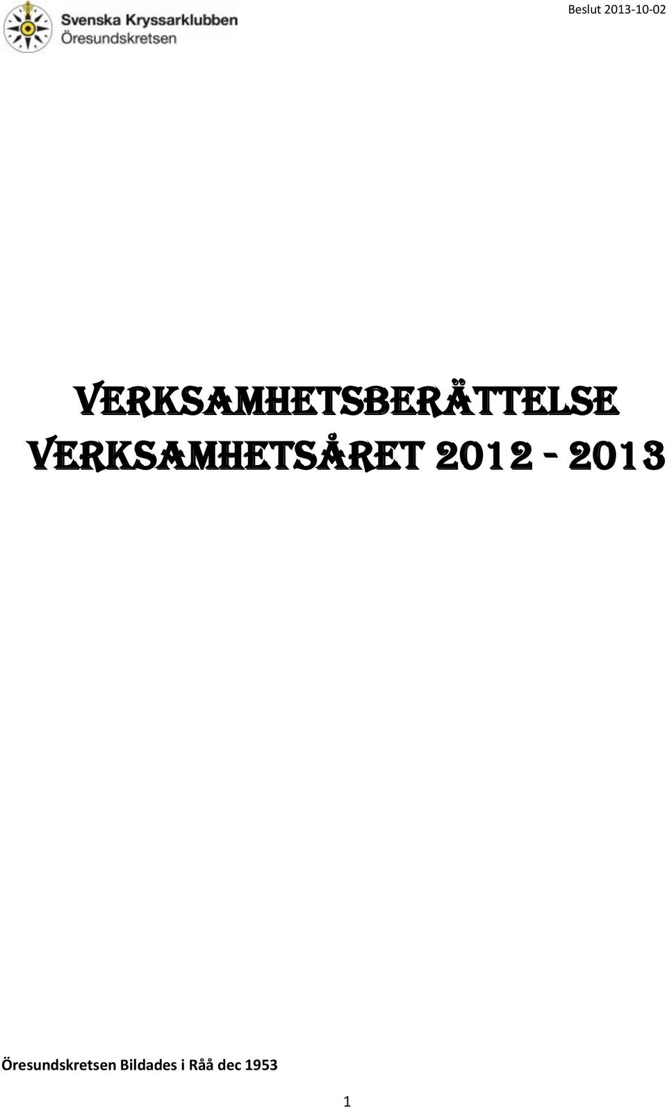 Verksamhetsåret 2012-2013