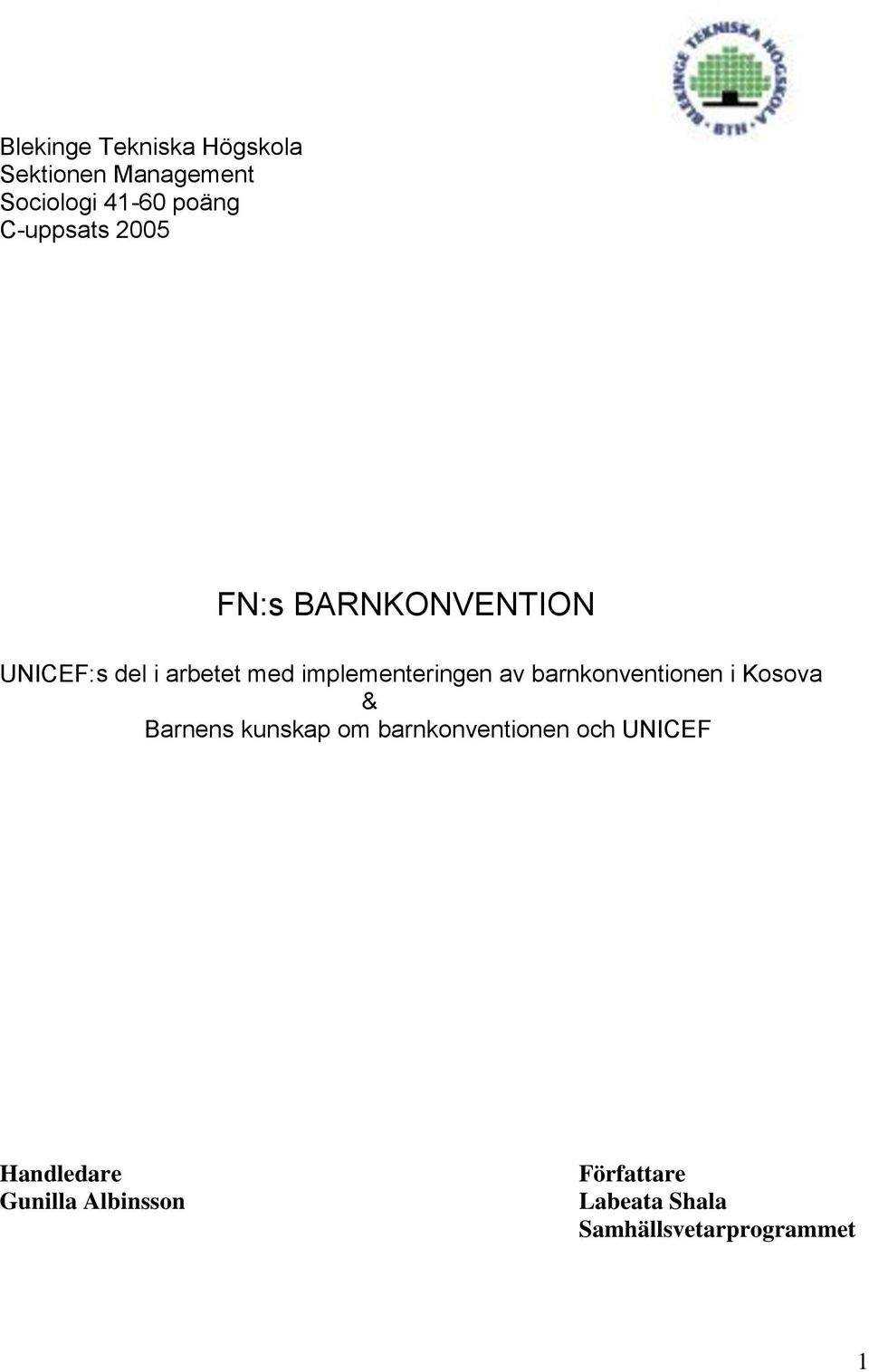 implementeringen av barnkonventionen i Kosova & Barnens kunskap om