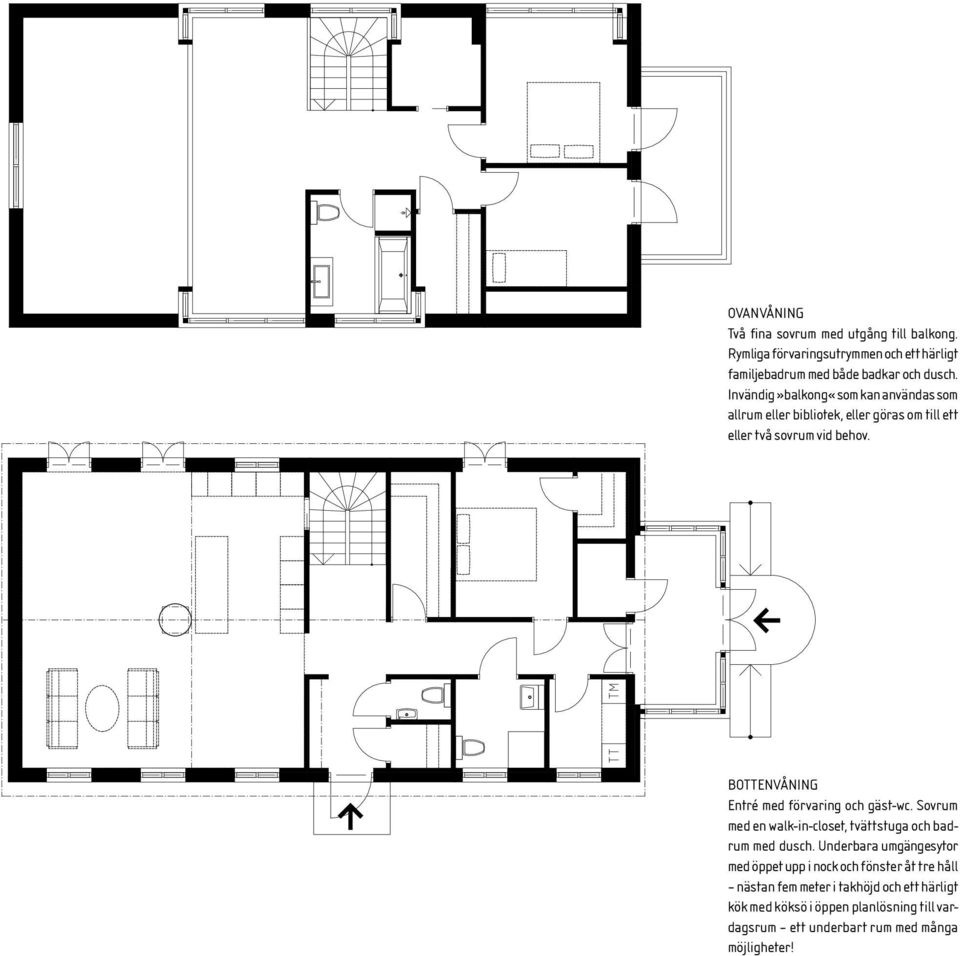 BOTTENVÅNING Entré med förvaring och gäst-wc. Sovrum med en walk-in-closet, tvättstuga och badrum med dusch.