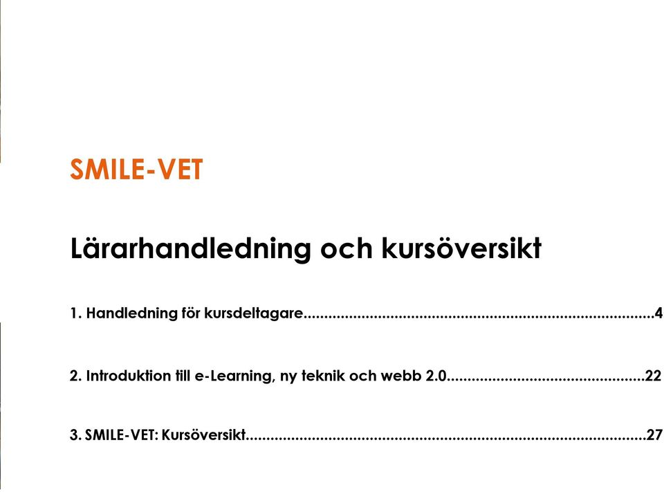 Introduktion till e-learning, ny teknik och