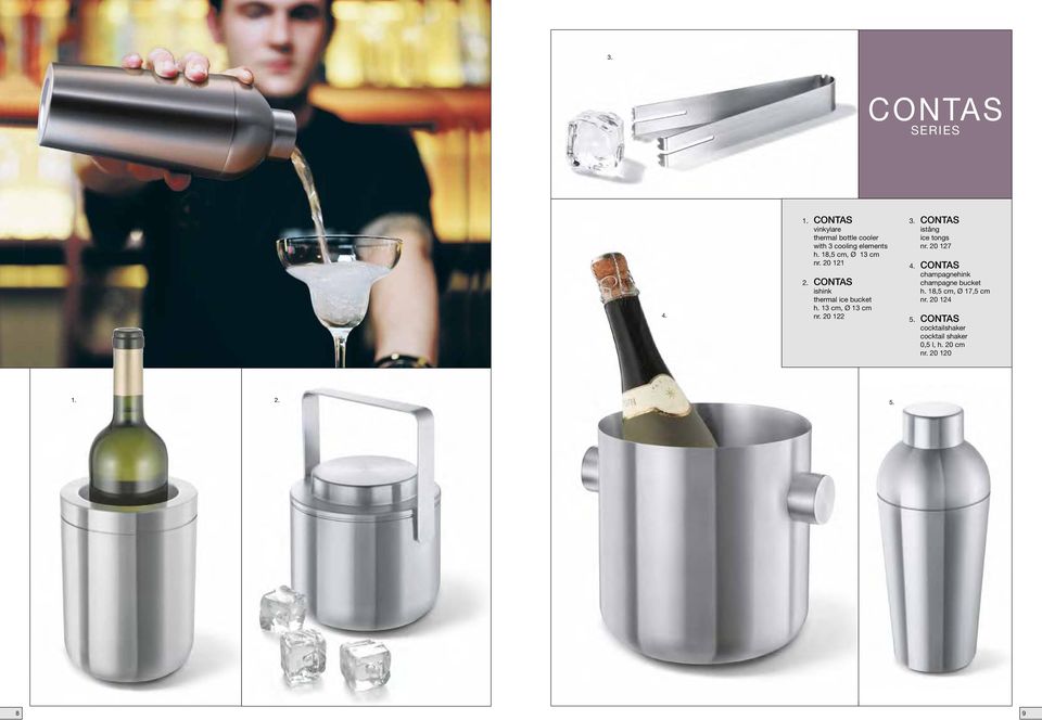 20 122 CONTAS istång ice tongs nr. 20 127 CONTAS champagnehink champagne bucket h.