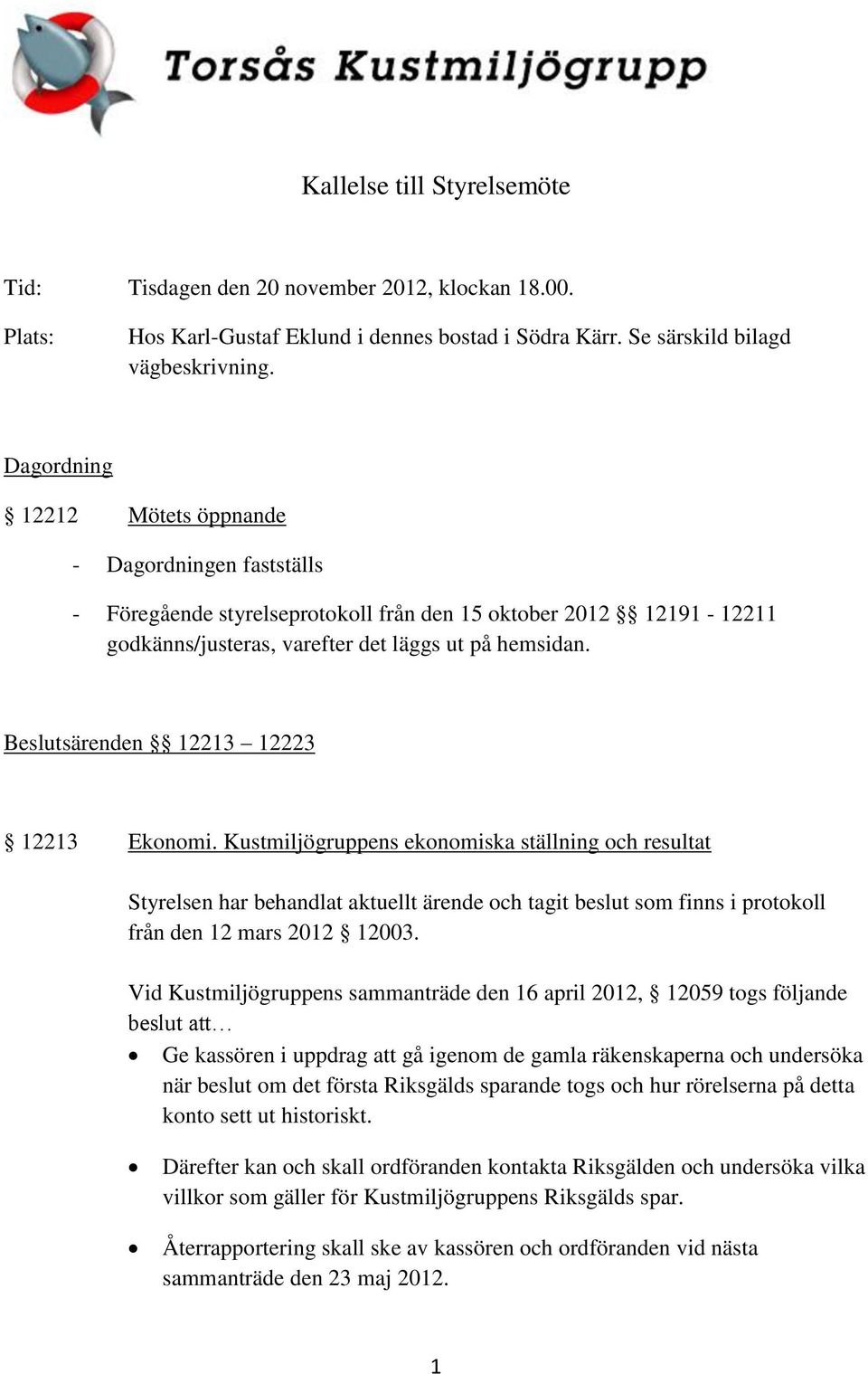 Beslutsärenden 12213 12223 12213 Ekonomi.