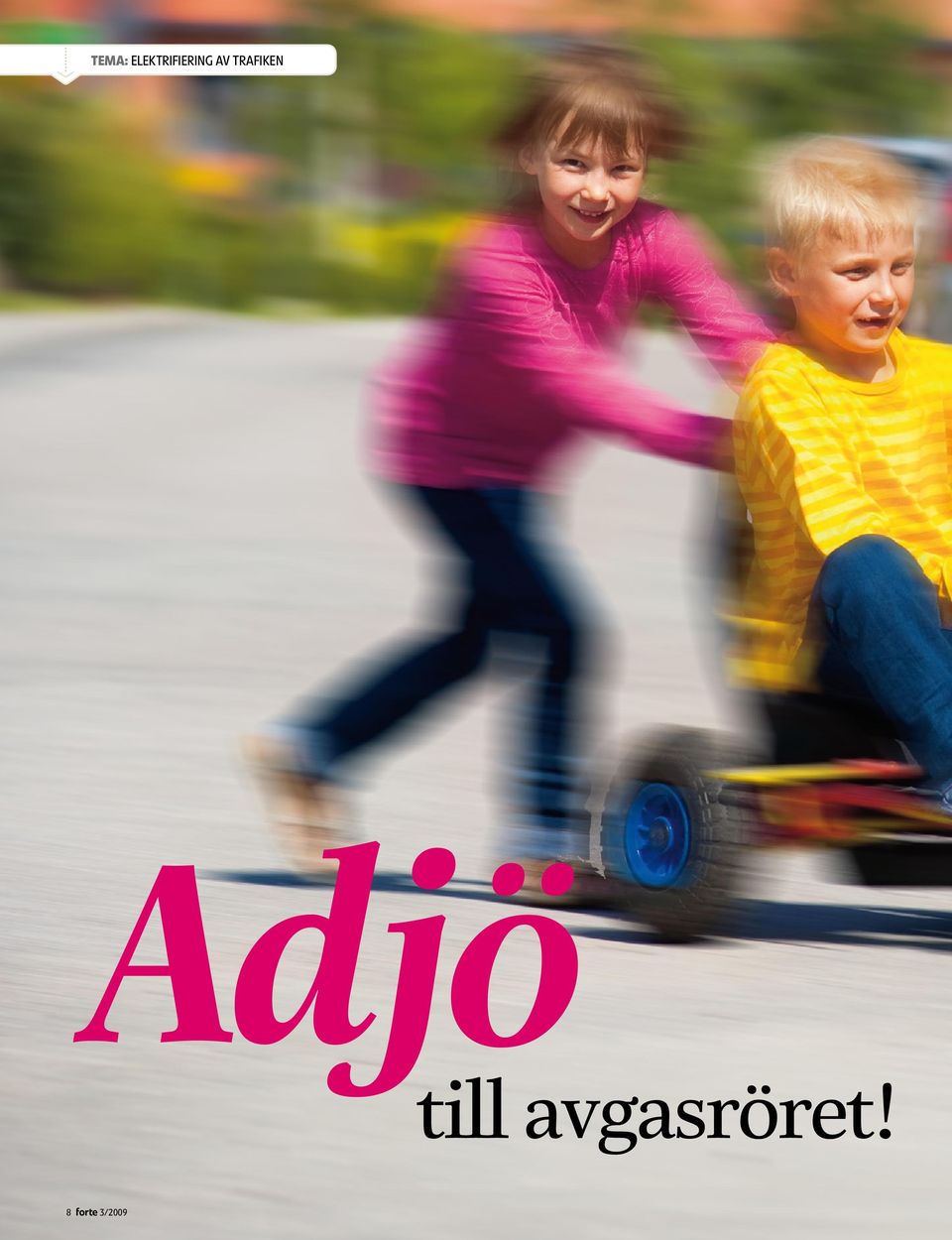 TRAFIKEN Adjö