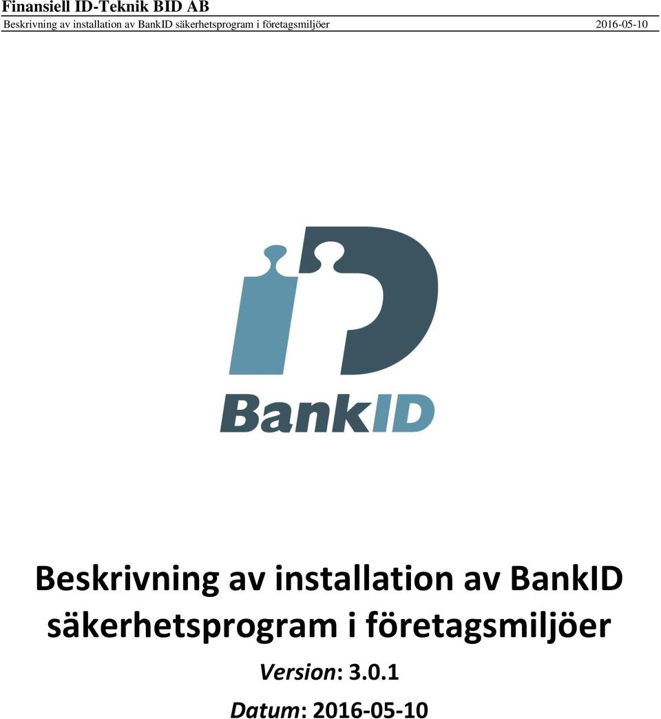 säkerhetsprogram i företagsmiljöer Version: 3.0.