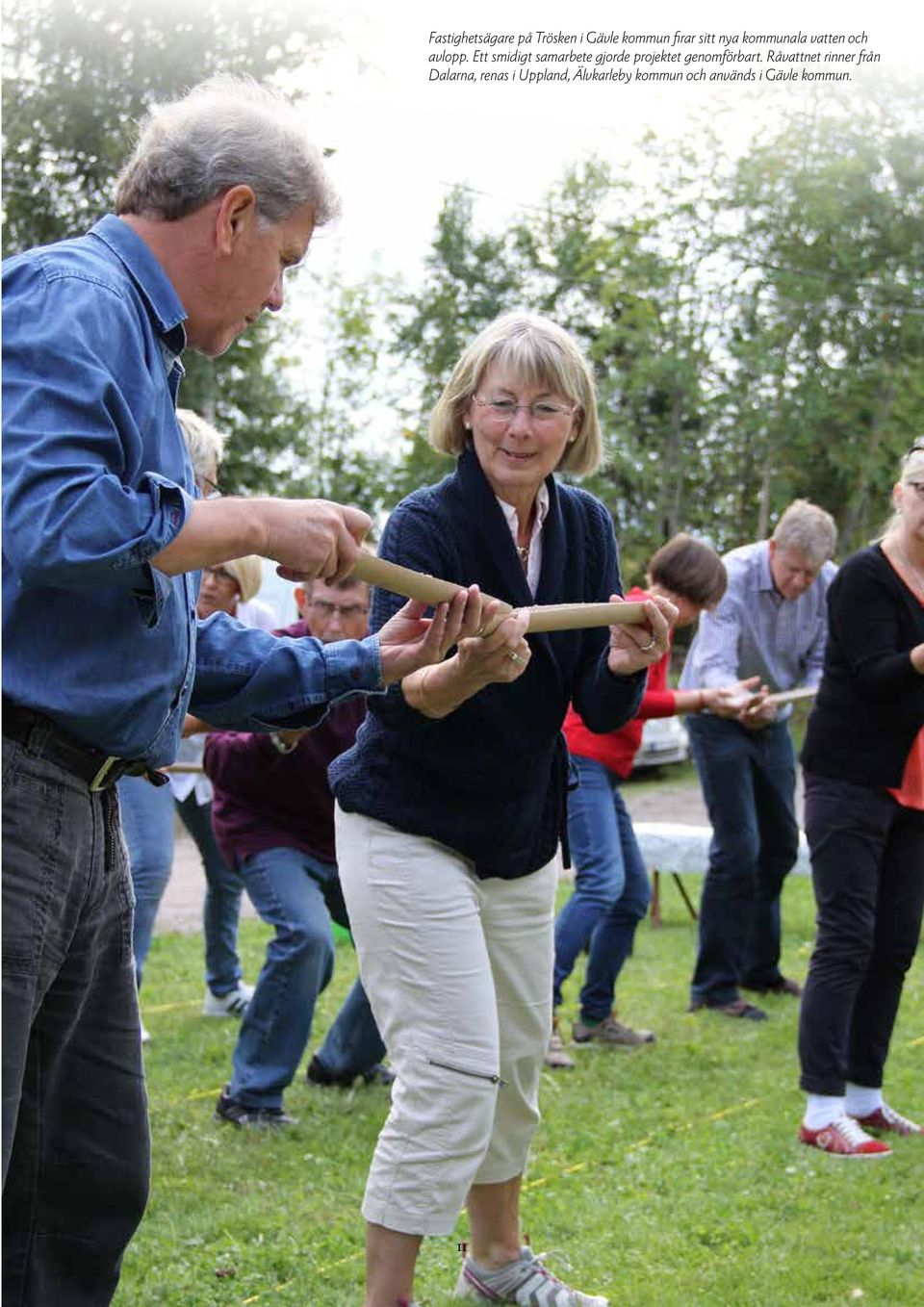 Ett smidigt samarbete gjorde projektet genomförbart.