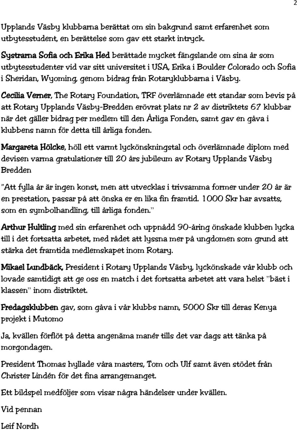 Rotaryklubbarna i Väsby.