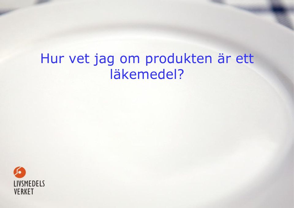 produkten