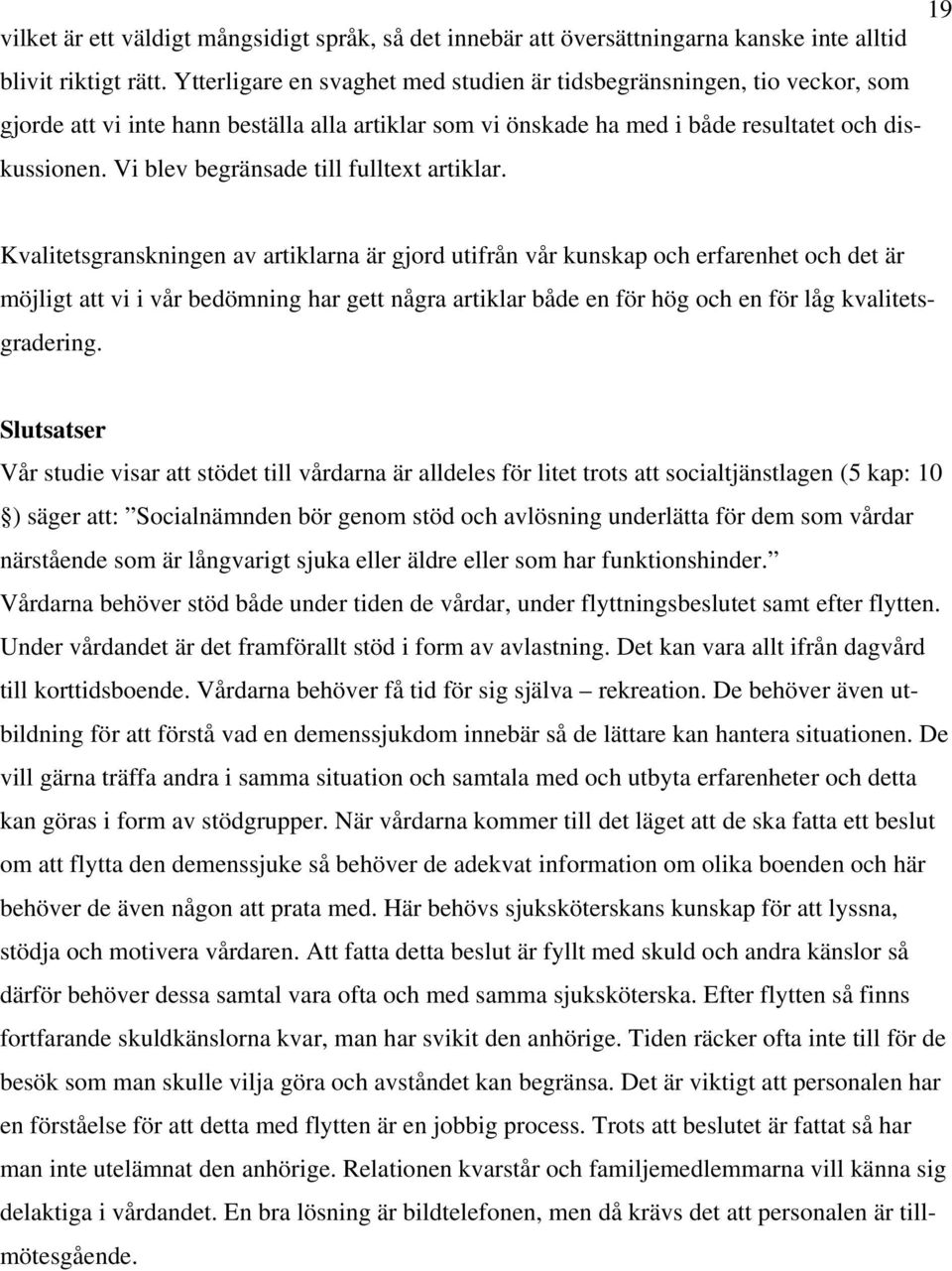 Vi blev begränsade till fulltext artiklar.