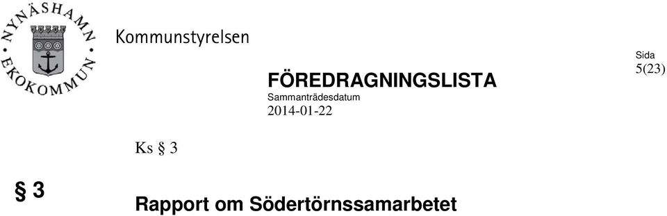 Sammanträdesdatum 2014-01-22